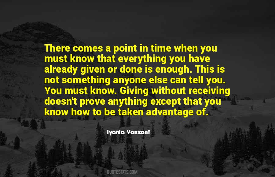 There Comes A Time When Enough Is Enough Quotes #1594981