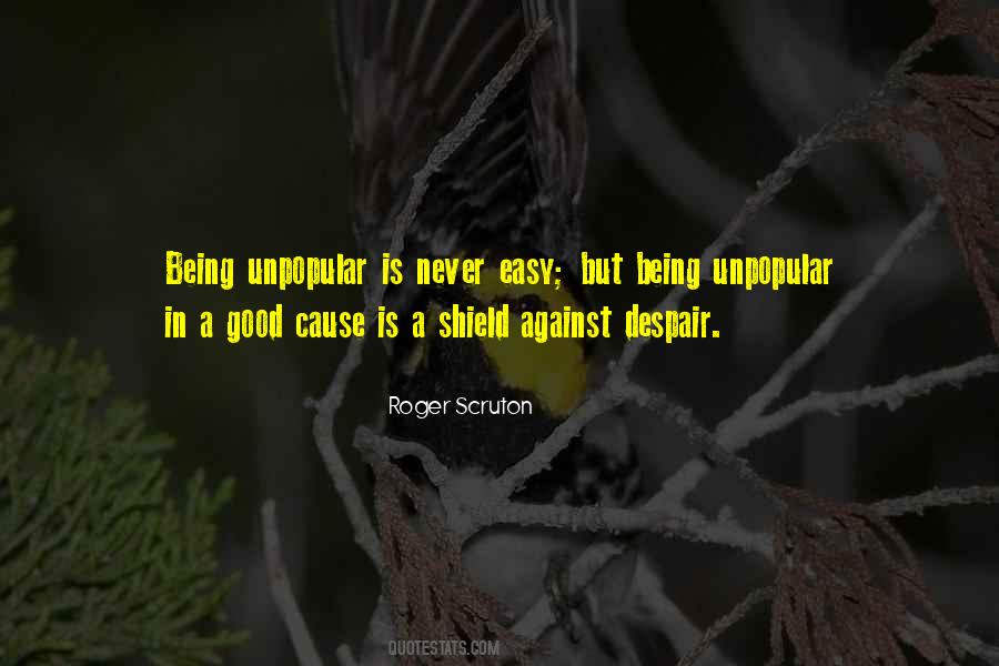 Quotes About Being Unpopular #1567235