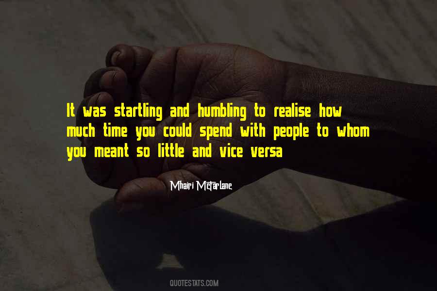 There Comes A Time When You Realise Quotes #446758