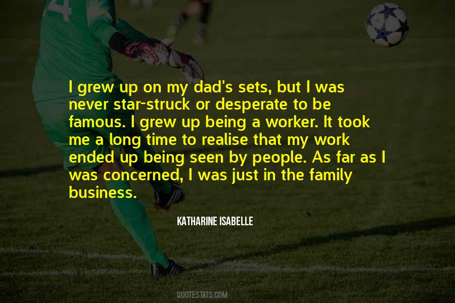 There Comes A Time When You Realise Quotes #477142