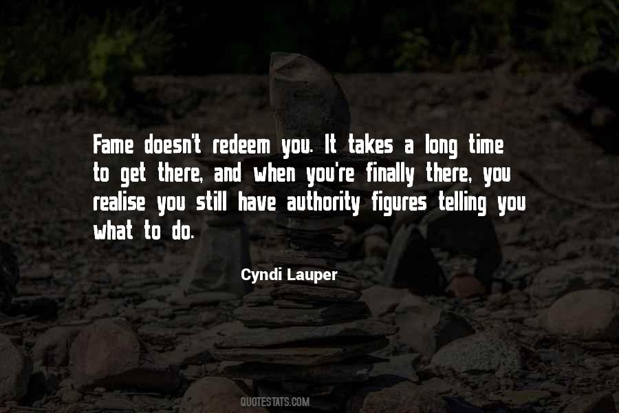 There Comes A Time When You Realise Quotes #48413