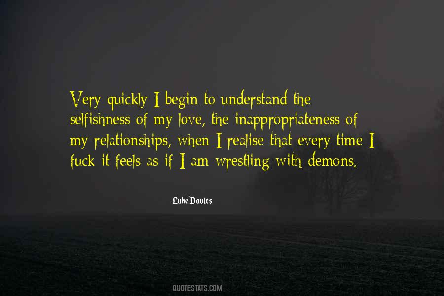 There Comes A Time When You Realise Quotes #493956
