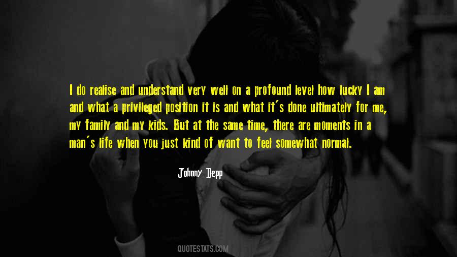 There Comes A Time When You Realise Quotes #633158