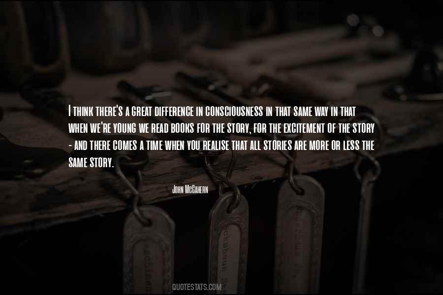 There Comes A Time When You Realise Quotes #834427