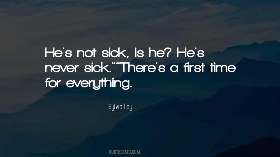 There Is A First Time For Everything Quotes #1116184