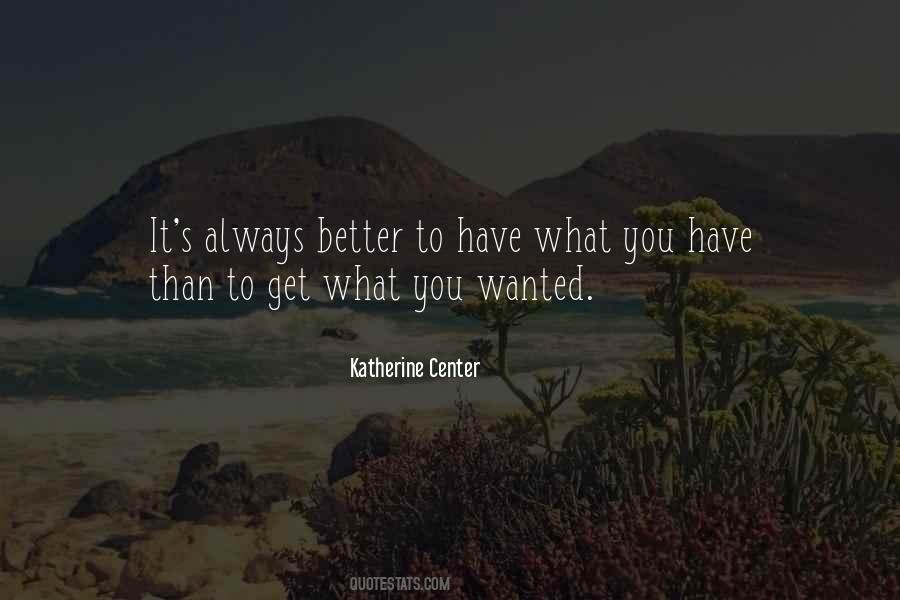 There Is Always A Better Way Quotes #30021