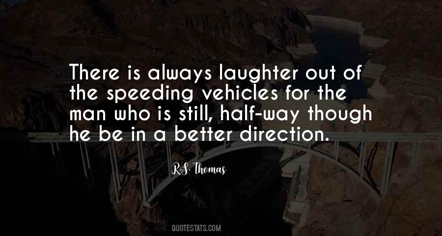 There Is Always A Better Way Quotes #558809