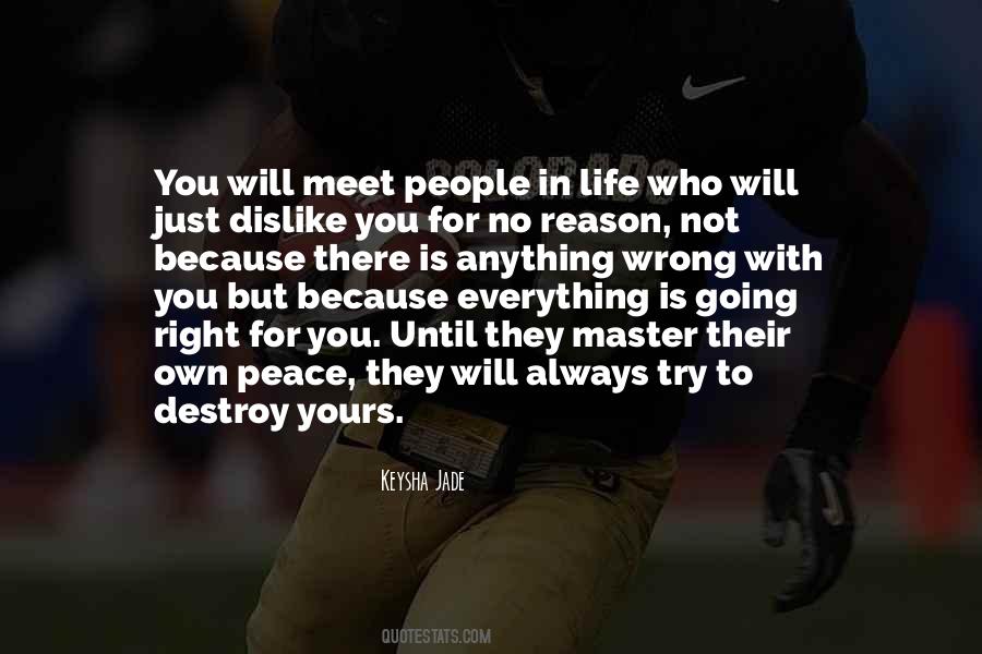 There Is Always A Reason For Everything Quotes #1523917