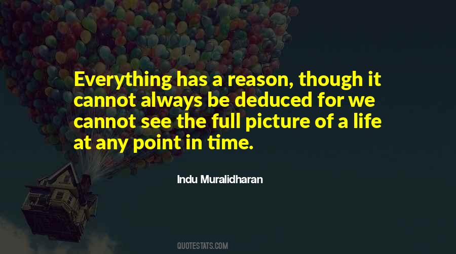 There Is Always A Reason For Everything Quotes #752526