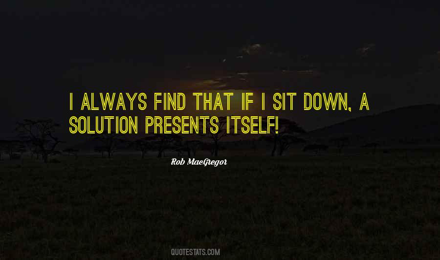 There Is Always A Solution Quotes #725118