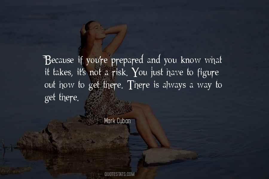 There Is Always A Way Out Quotes #1186370