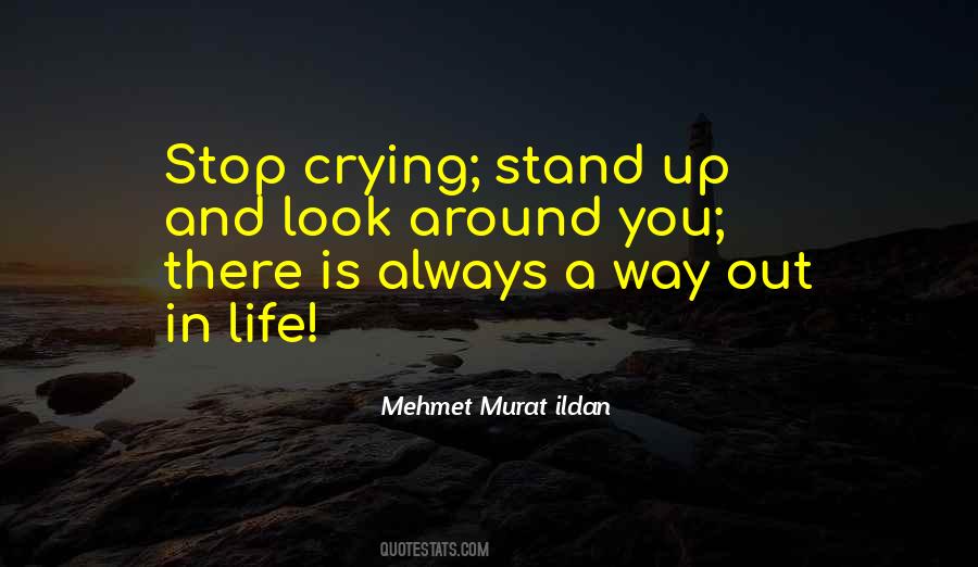 There Is Always A Way Out Quotes #1617341