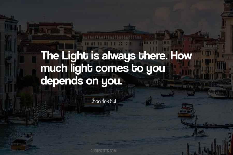 There Is Always Light Quotes #1034692