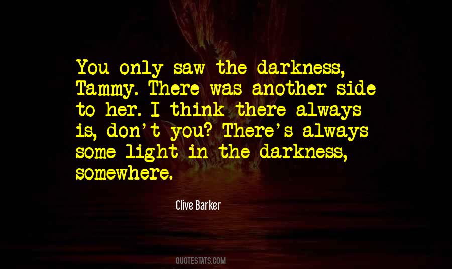 There Is Always Light Quotes #1085617