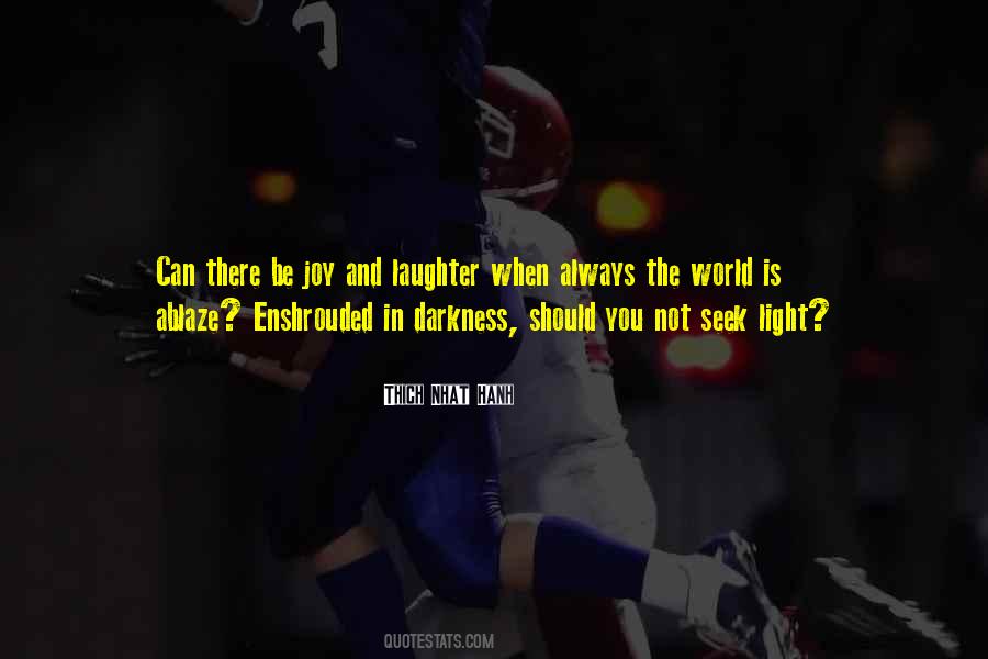 There Is Always Light Quotes #1481575