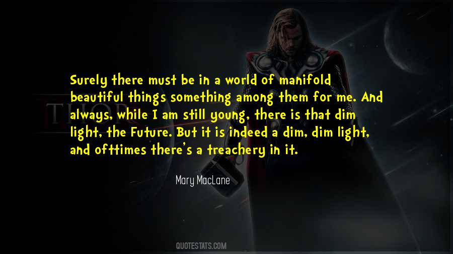 There Is Always Light Quotes #1664731