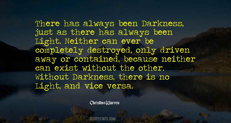 There Is Always Light Quotes #339077