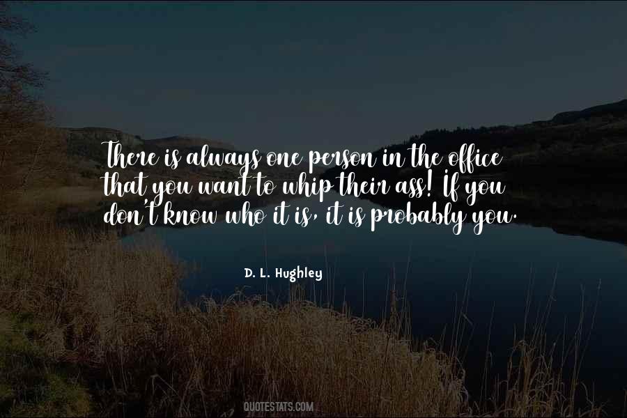 There Is Always Quotes #1210519