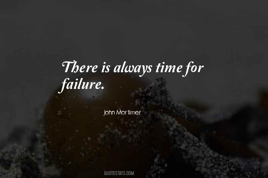 There Is Always Time Quotes #588256