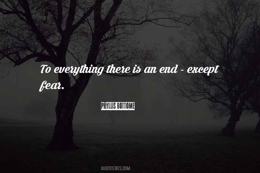 There Is An End Quotes #1819023