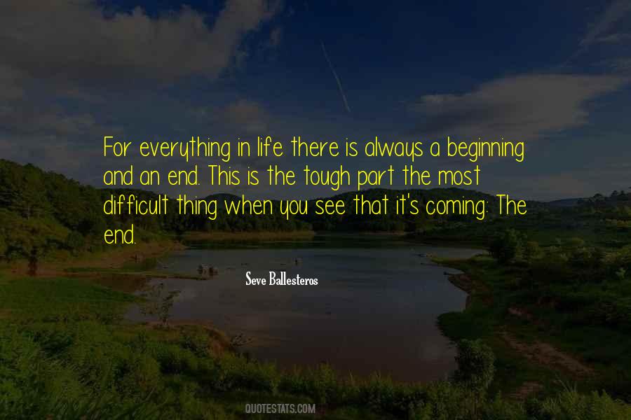 There Is An End Quotes #489314