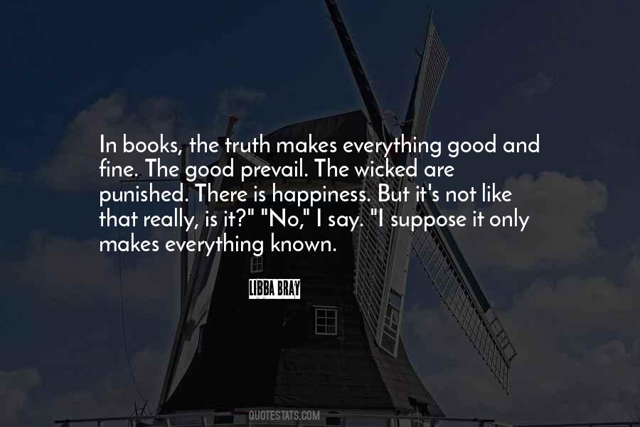 There Is Good In Everything Quotes #1870385