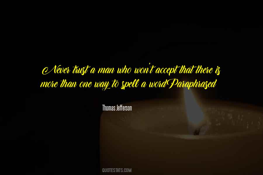 There Is More Than One Way Quotes #1682655