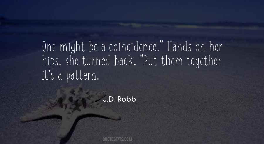 There Is No Coincidence Quotes #155471
