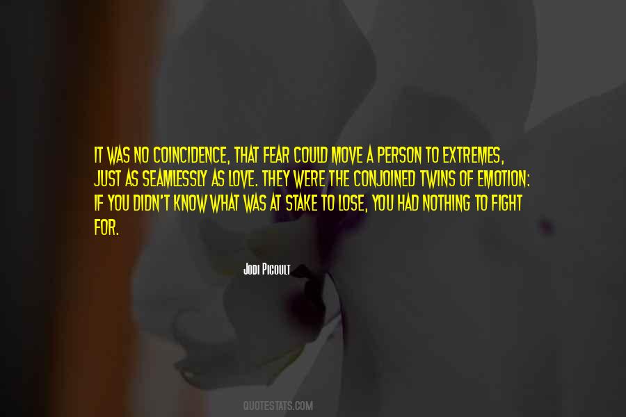 There Is No Coincidence Quotes #43112