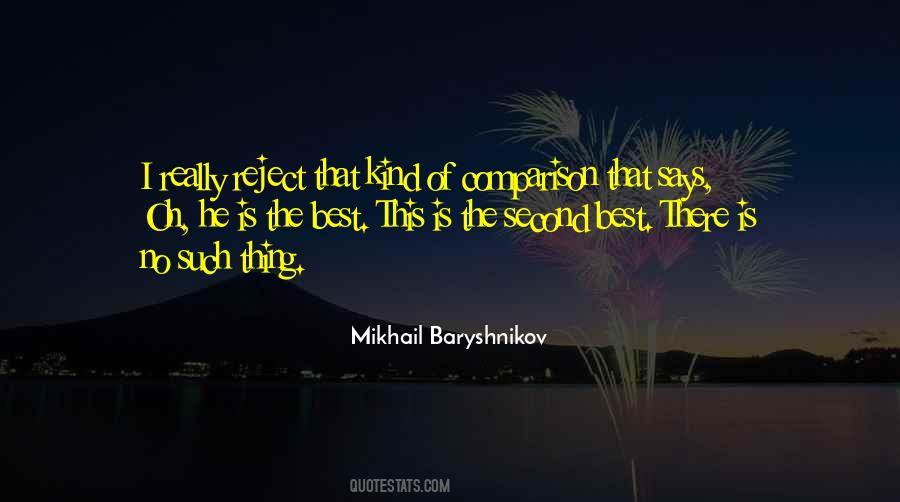 There Is No Comparison Quotes #1293633
