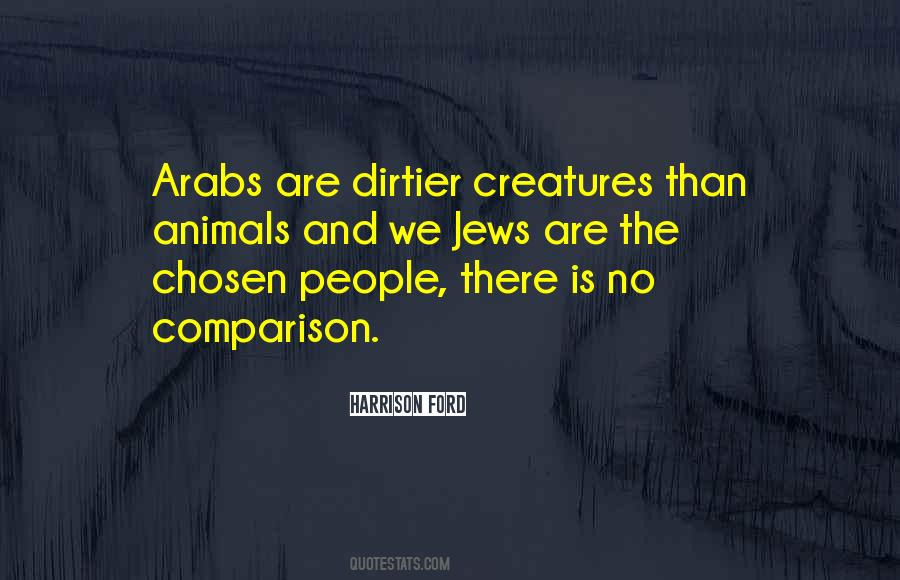 There Is No Comparison Quotes #1521239