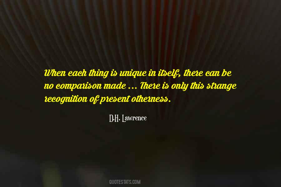 There Is No Comparison Quotes #1555771