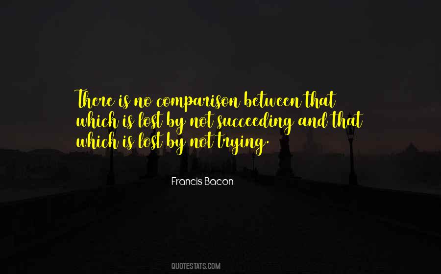 There Is No Comparison Quotes #991315