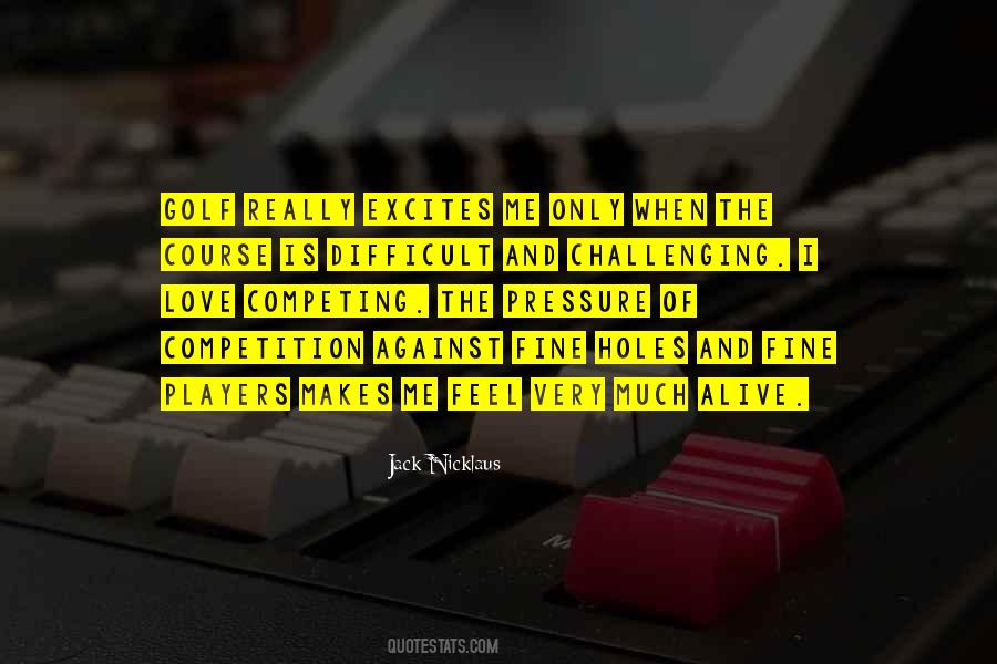 There Is No Competition In Love Quotes #409244