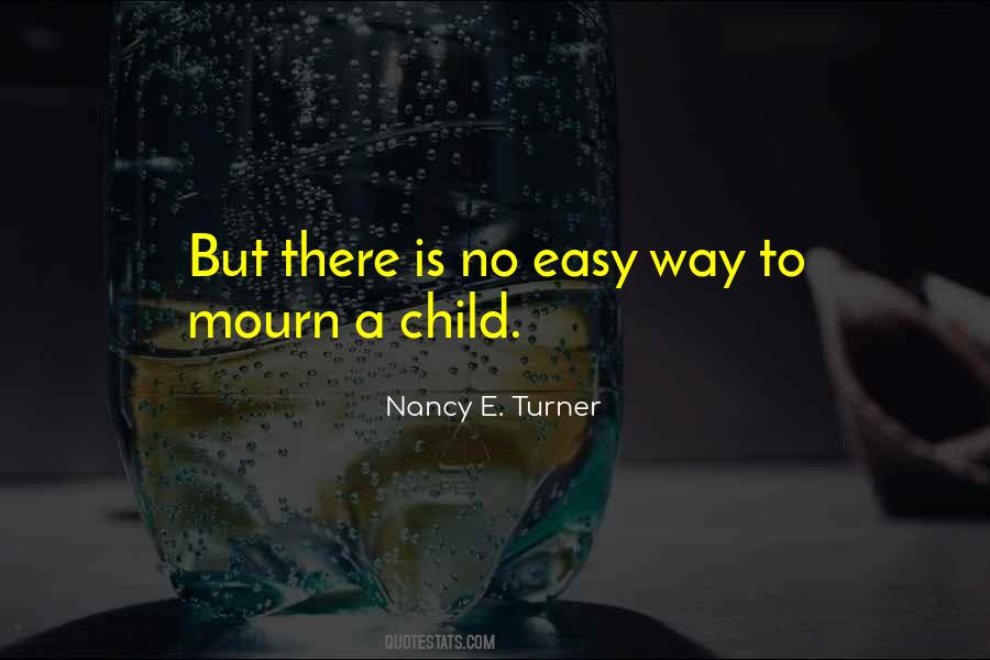 There Is No Easy Way Quotes #1158945