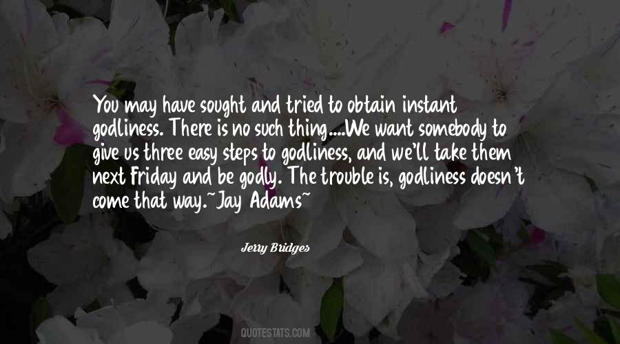 There Is No Easy Way Quotes #1293116