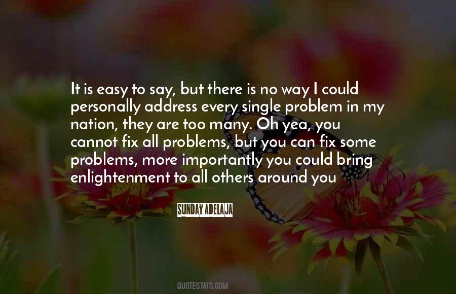 There Is No Easy Way Quotes #230138