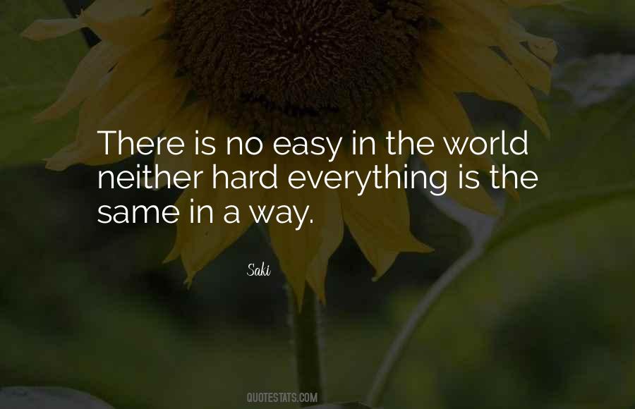 There Is No Easy Way Quotes #634642