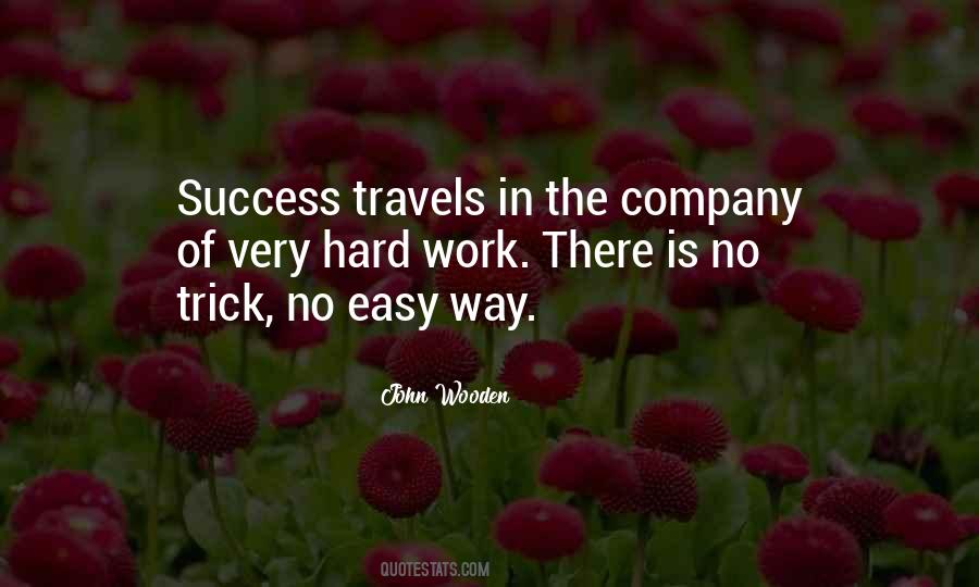 There Is No Easy Way Quotes #870056