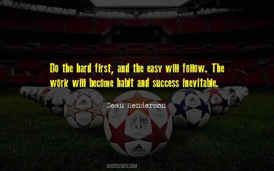 There Is No Easy Way To Success Quotes #305256