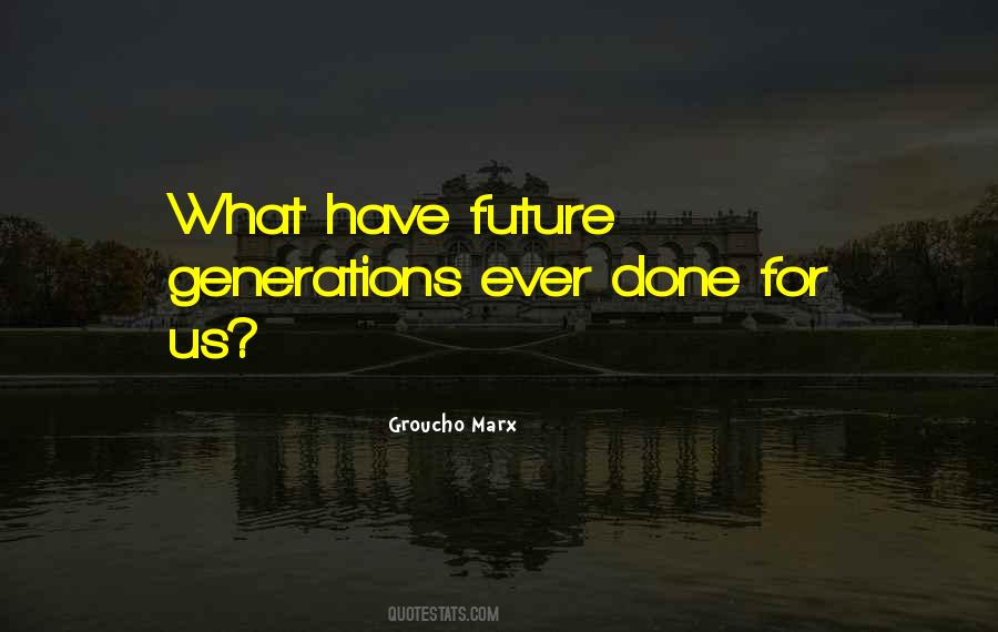 There Is No Future For Us Quotes #1029