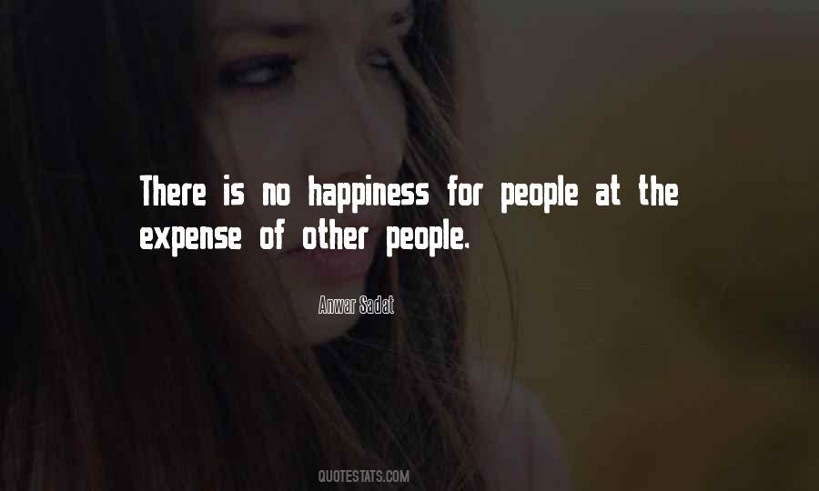 There Is No Happiness Quotes #886993