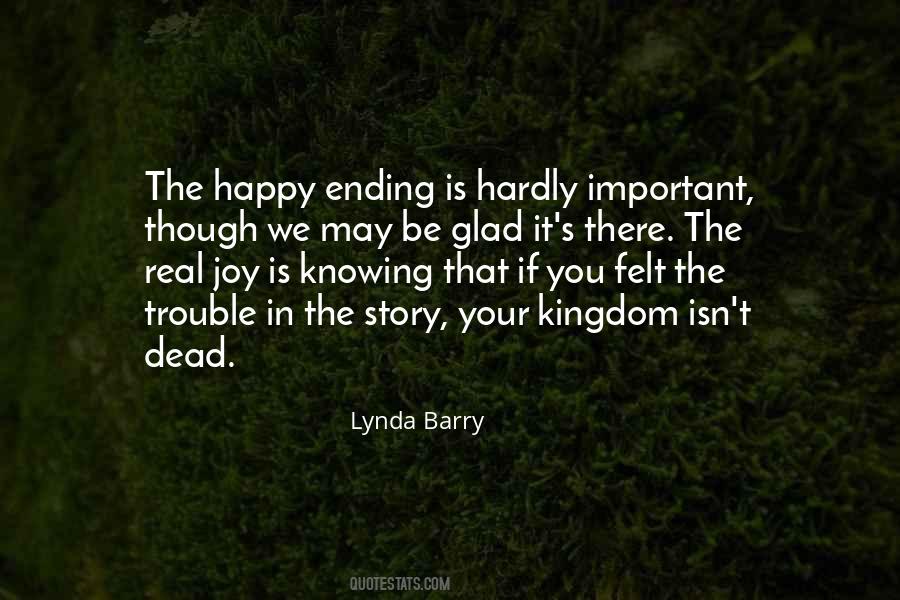 There Is No Happy Ending Quotes #18552