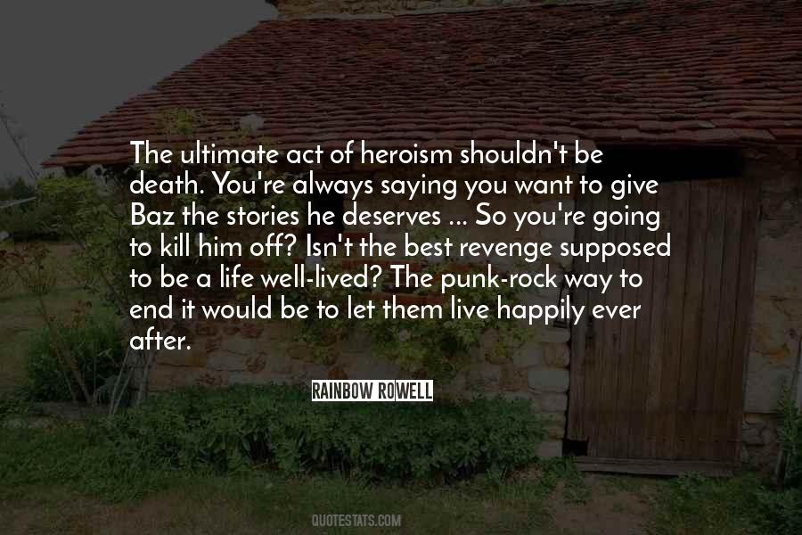 There Is No Happy Ending Quotes #20058