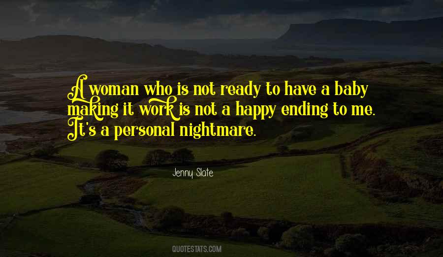 There Is No Happy Ending Quotes #231303 There Is No Happy Ending Quotes #231303
