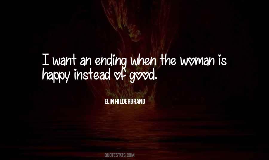 There Is No Happy Ending Quotes #250364