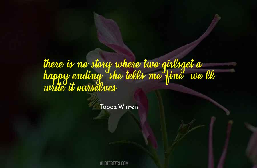 There Is No Happy Ending Quotes #646745