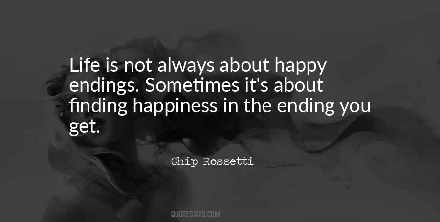 There Is No Happy Ending Quotes #78900