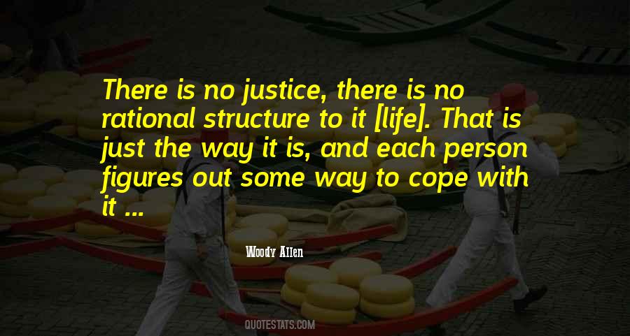 There Is No Justice Quotes #1579586