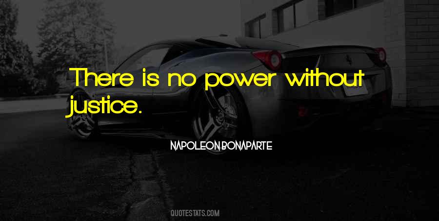 There Is No Justice Quotes #559162
